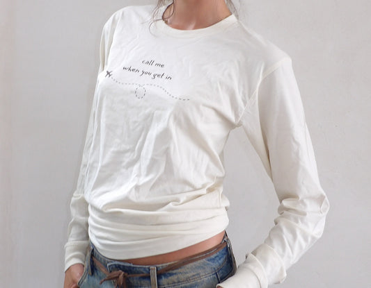 Long Sleeve Tee (Call Me When You Get In)